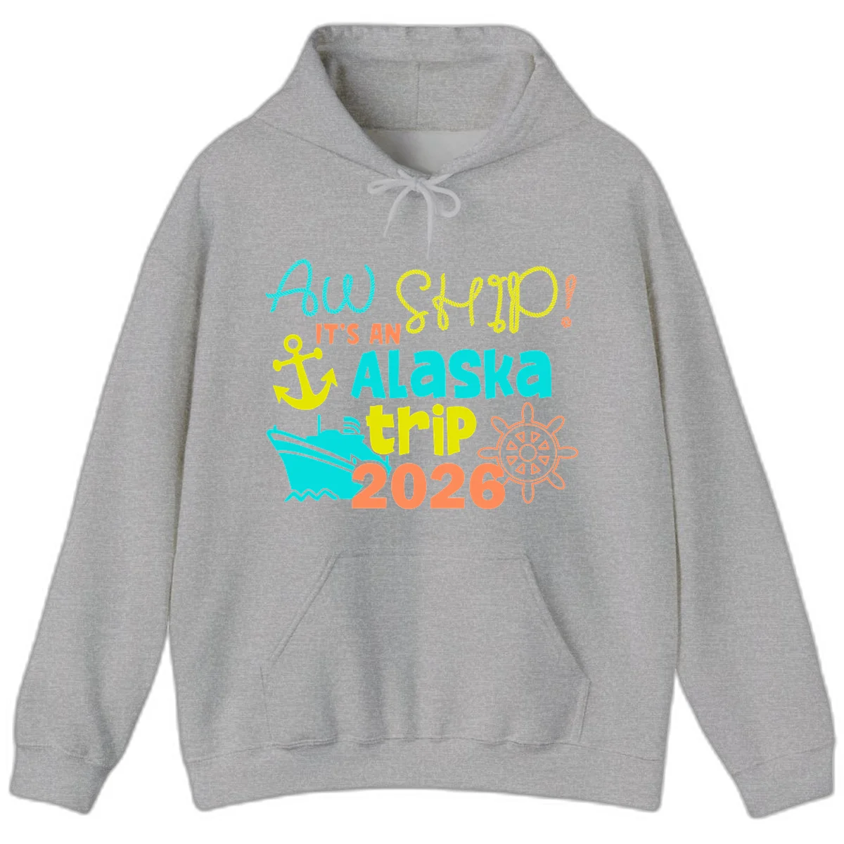 Ahoy It's An Alaska Trip 2026 Hoodie in Sport Grey