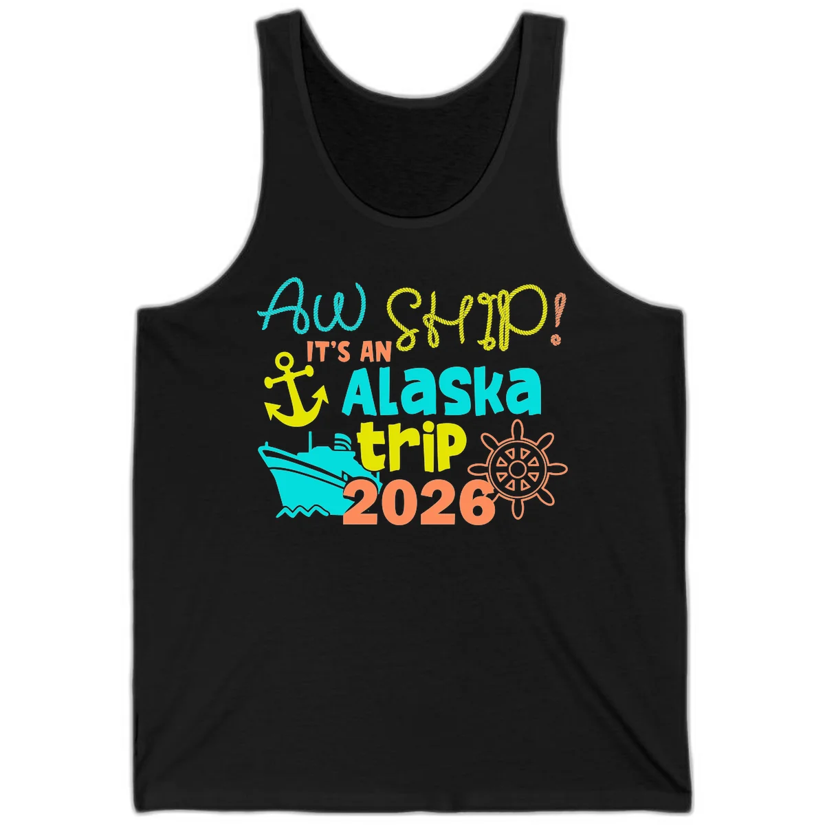 Ahoy It's An Alaska Trip 2026 Tank in Black