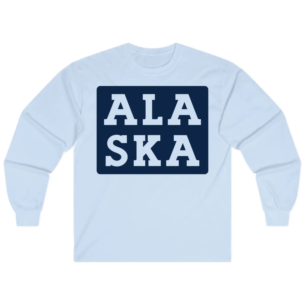 Alaska Cruise Pun Lettering Design Long Sleeve in Light Blue