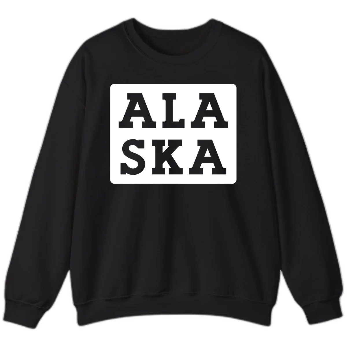 Alaska Cruise Pun Lettering Design Sweatshirt in Black