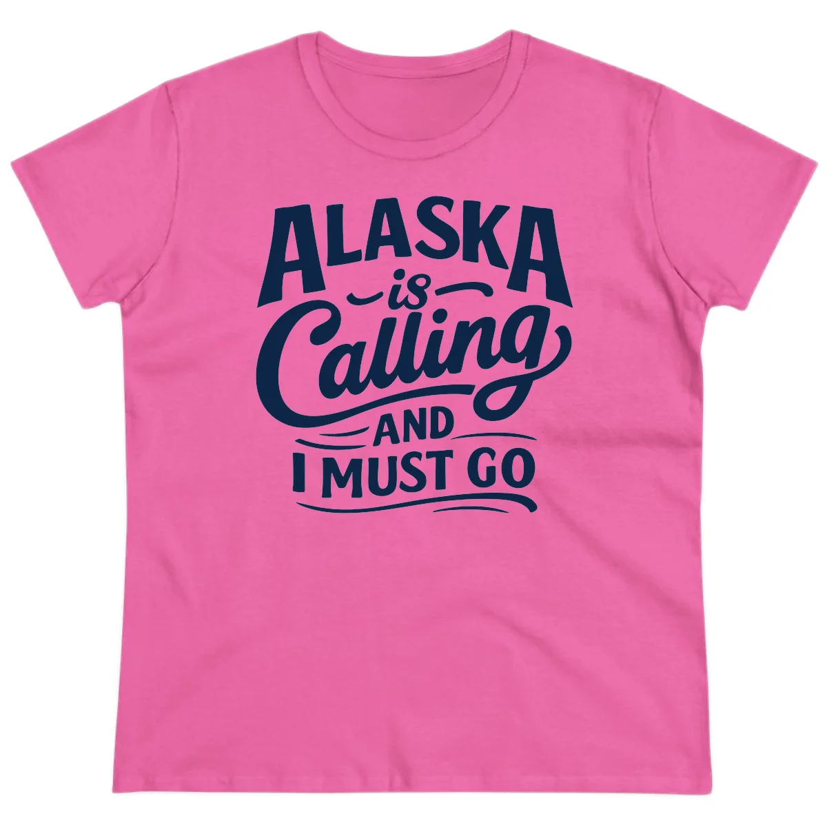 Alaska Calling Hand Lettered Typography Ladies Tee in Azalea