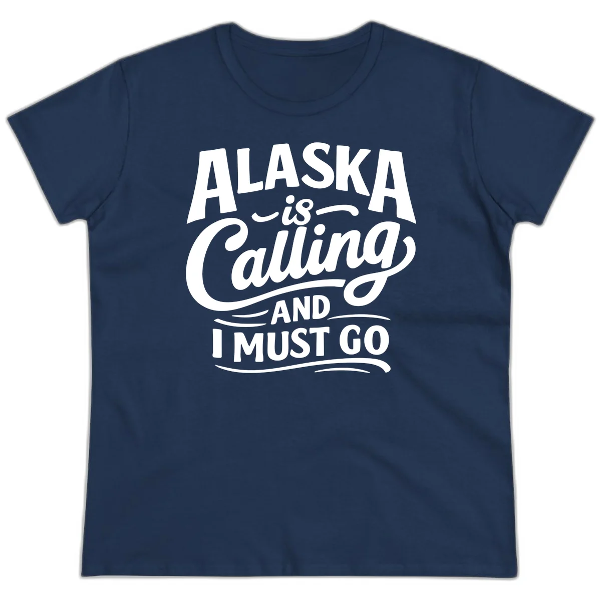Alaska Calling Hand Lettered Typography Ladies Tee in Navy