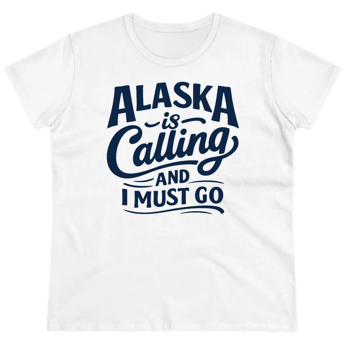 Alaska Calling Hand Lettered Typography Ladies Tee in White