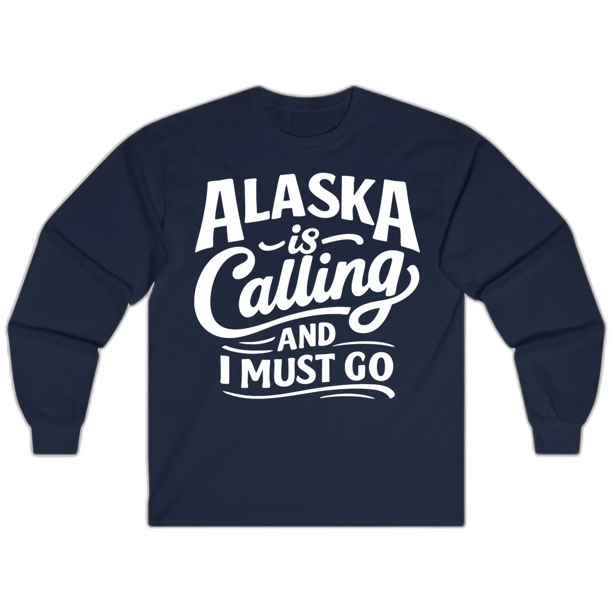 Alaska Calling Hand Lettered Typography Long Sleeve in Navy