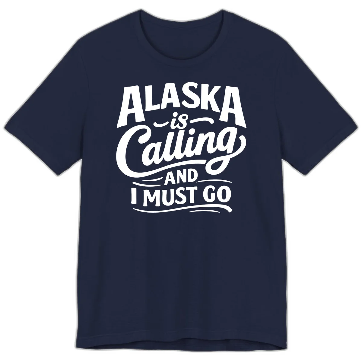 Alaska Calling Hand Lettered Typography Premium T-Shirt in Navy