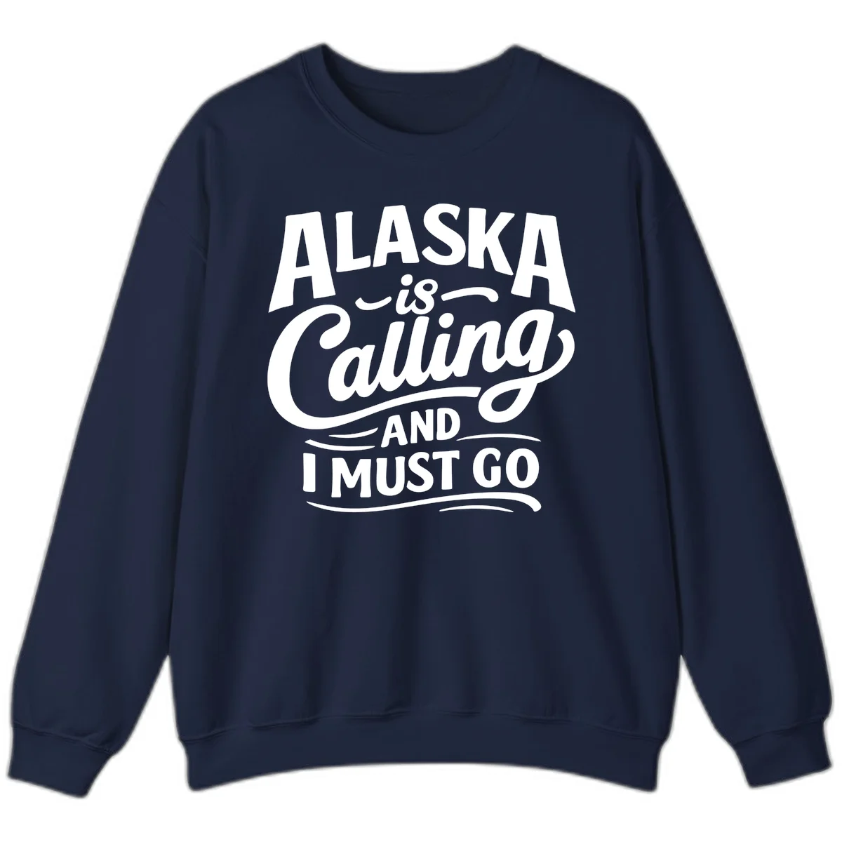 Alaska Calling Hand Lettered Typography Sweatshirt in Navy