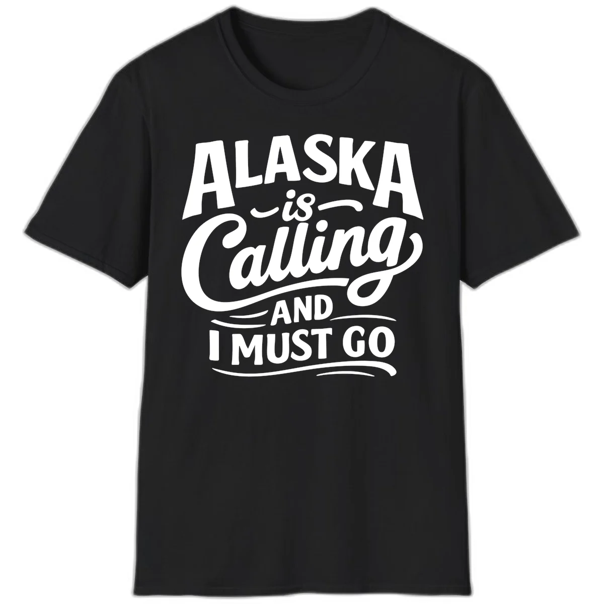 Alaska Calling Hand Lettered Typography T-Shirt in Black