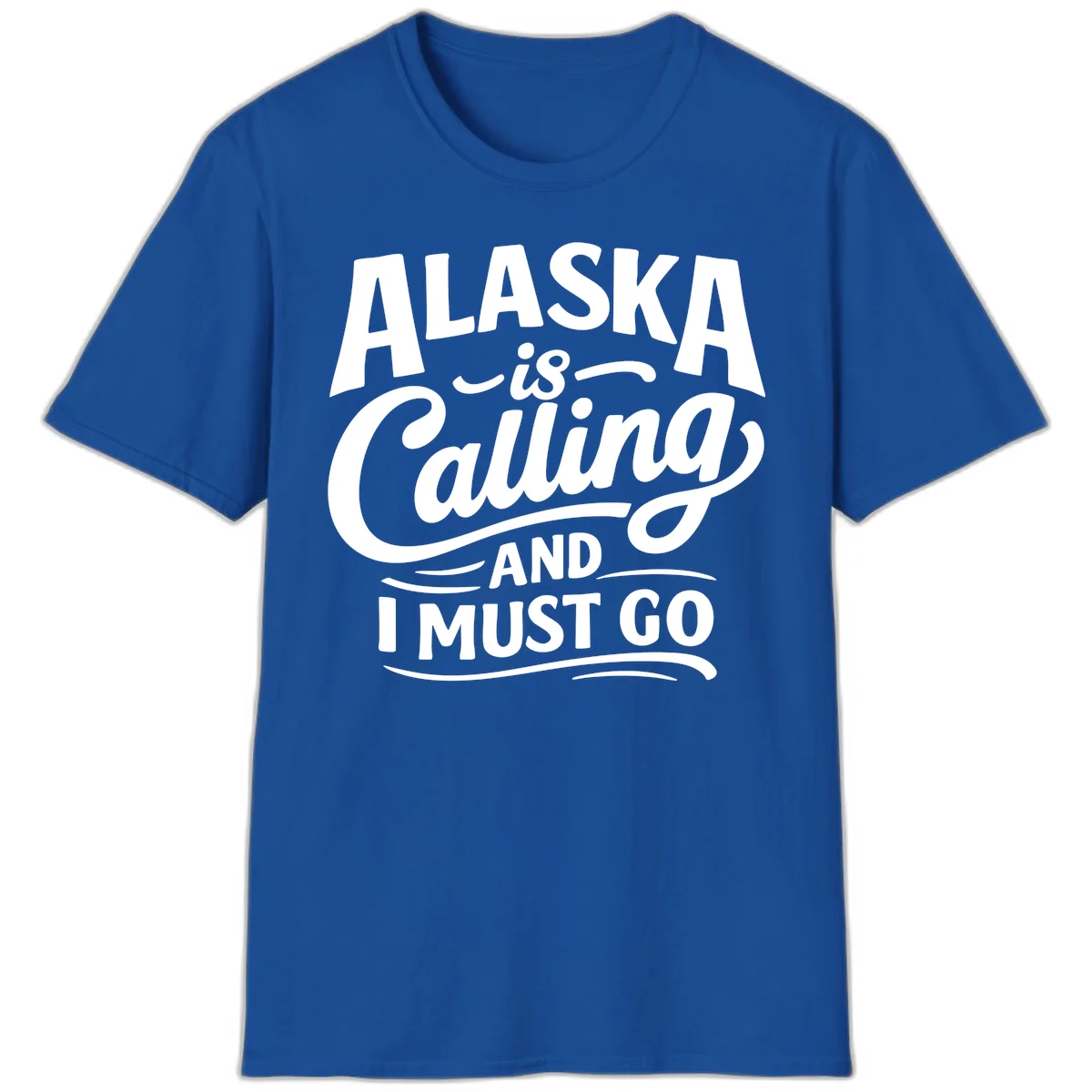 Alaska Calling Hand Lettered Typography T-Shirt in Royal