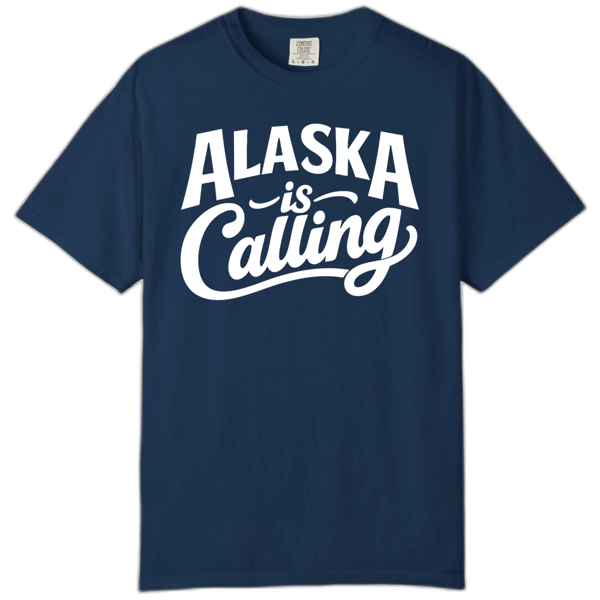 Alaska Is Calling Mixed Typography Design Comfort Color in Navy