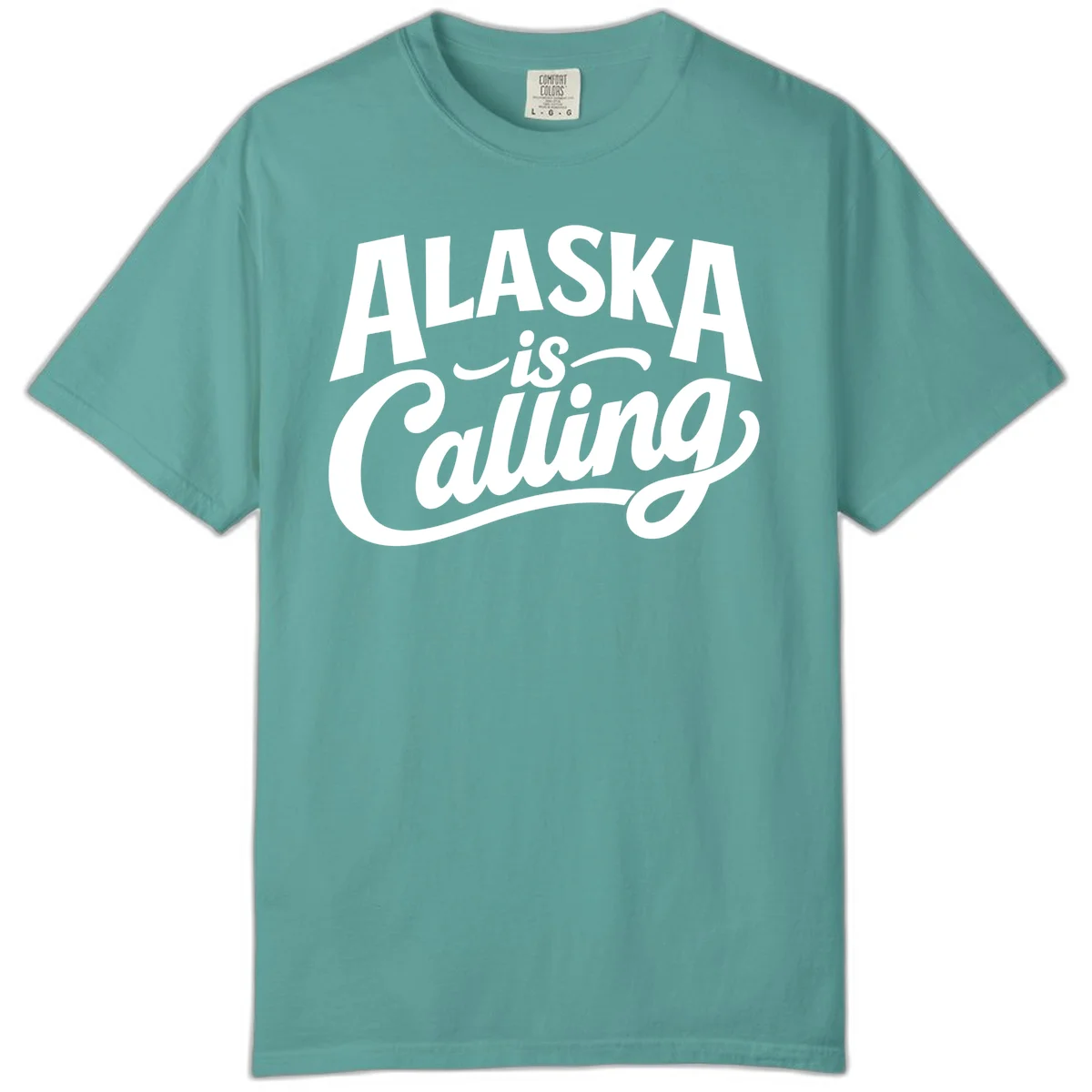 Alaska Is Calling Mixed Typography Design Comfort Color in Seafoam
