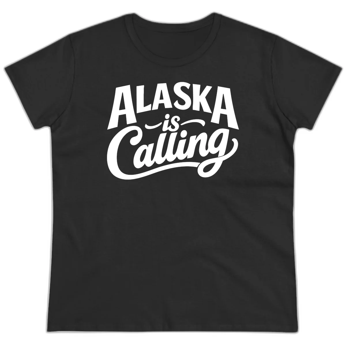 Alaska Is Calling Mixed Typography Design Ladies Tee in Black