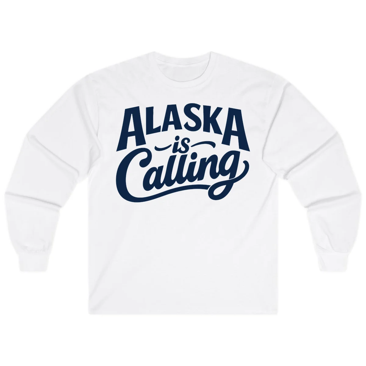 Alaska Is Calling Mixed Typography Design Long Sleeve in White