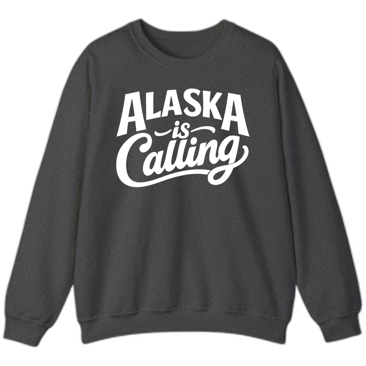 Alaska Is Calling Mixed Typography Design Sweatshirt in Dark Heather