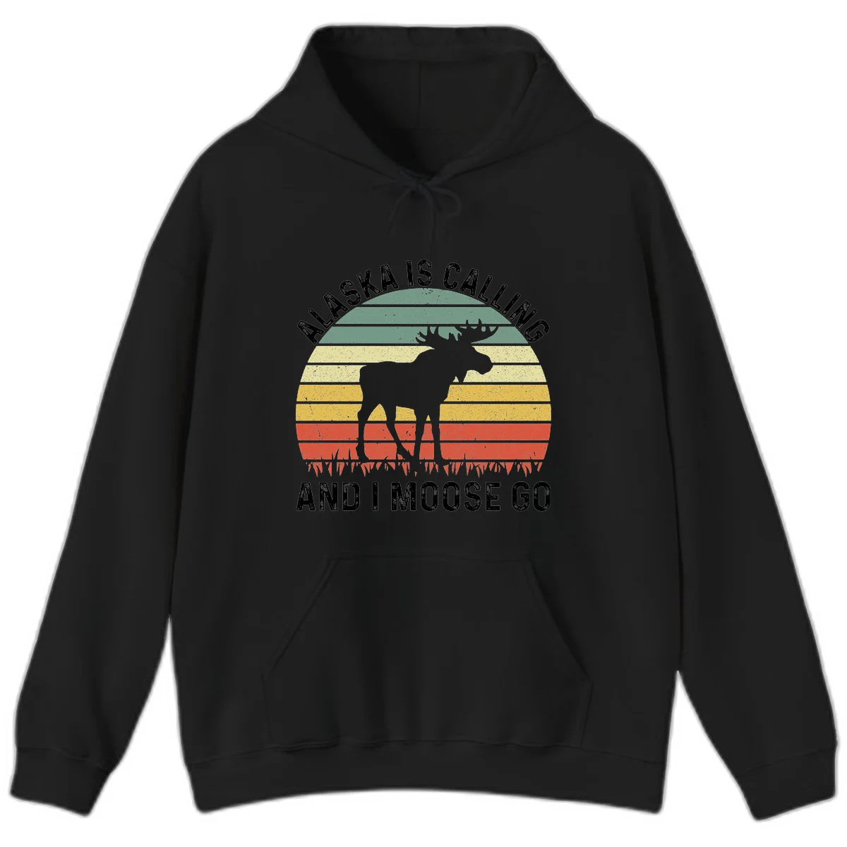 Alaska Is Calling I Moose Go Hoodie in Black