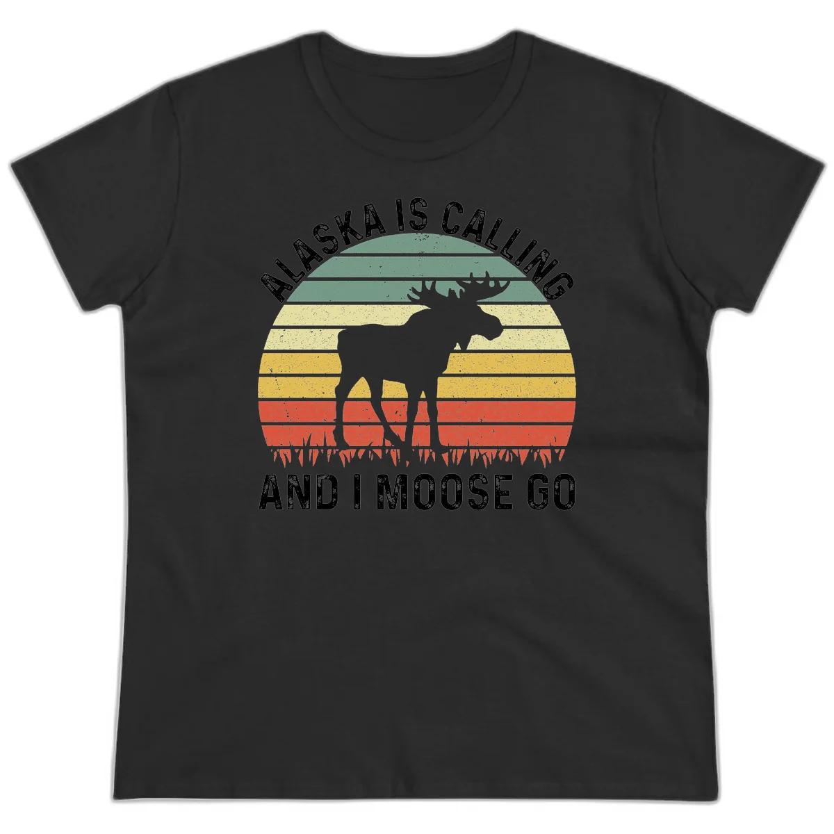 Alaska Is Calling I Moose Go Ladies Tee in Black