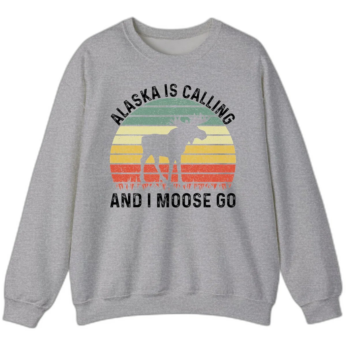 Alaska Is Calling I Moose Go Sweatshirt in Sport Grey