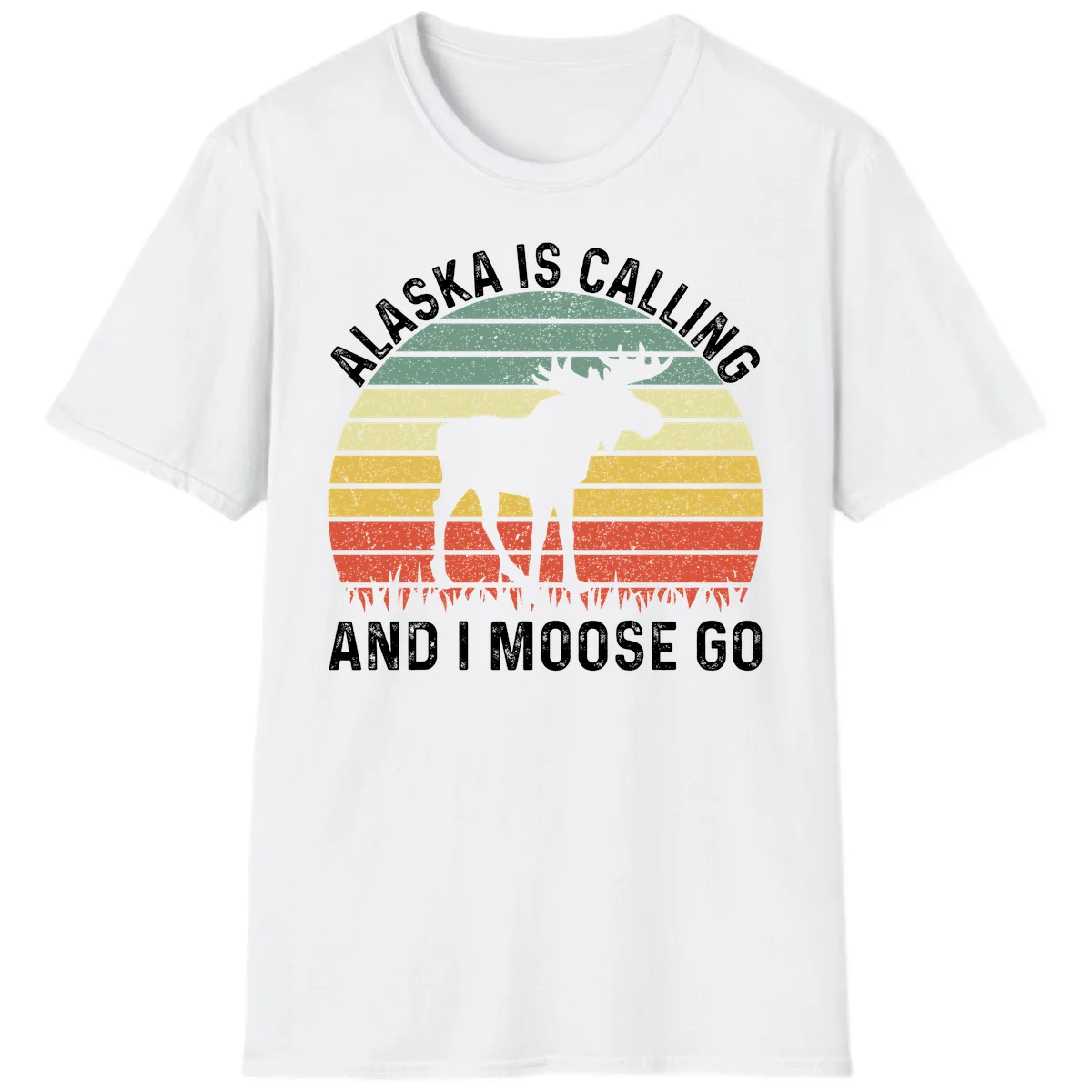 Alaska Is Calling I Moose Go T-Shirt in White