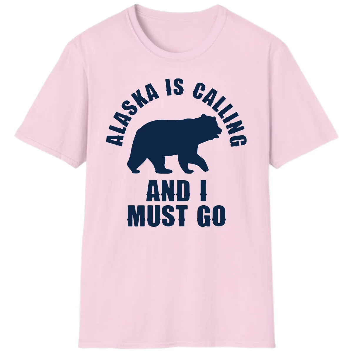 Alaska Is Calling And I Must Go T-Shirt in Light Pink