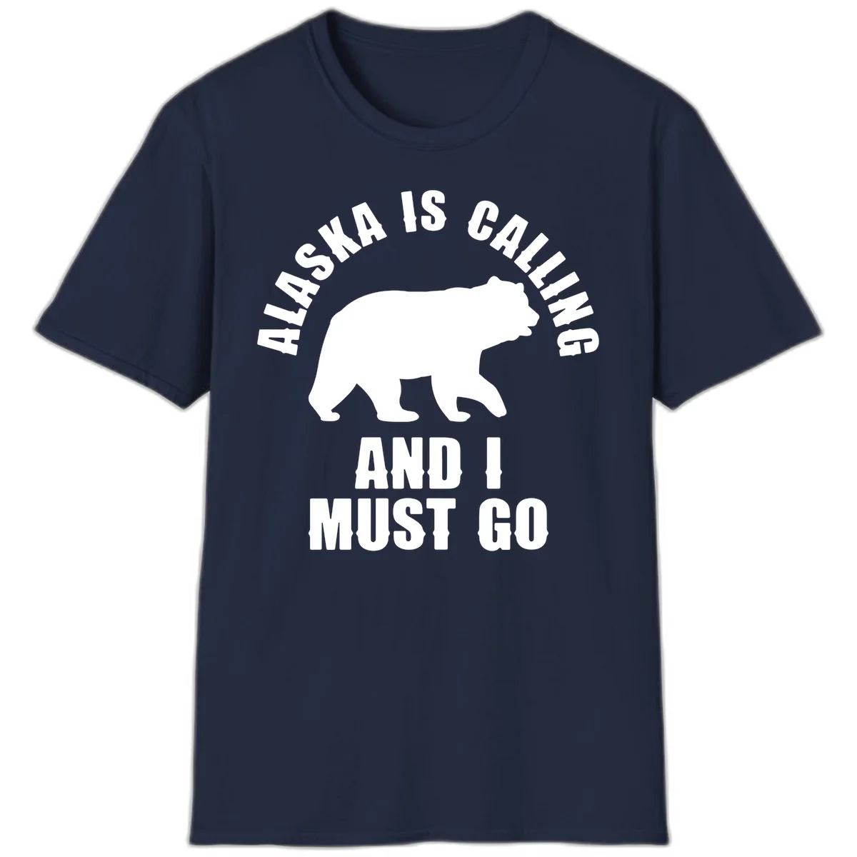Alaska Is Calling And I Must Go T-Shirt in Navy