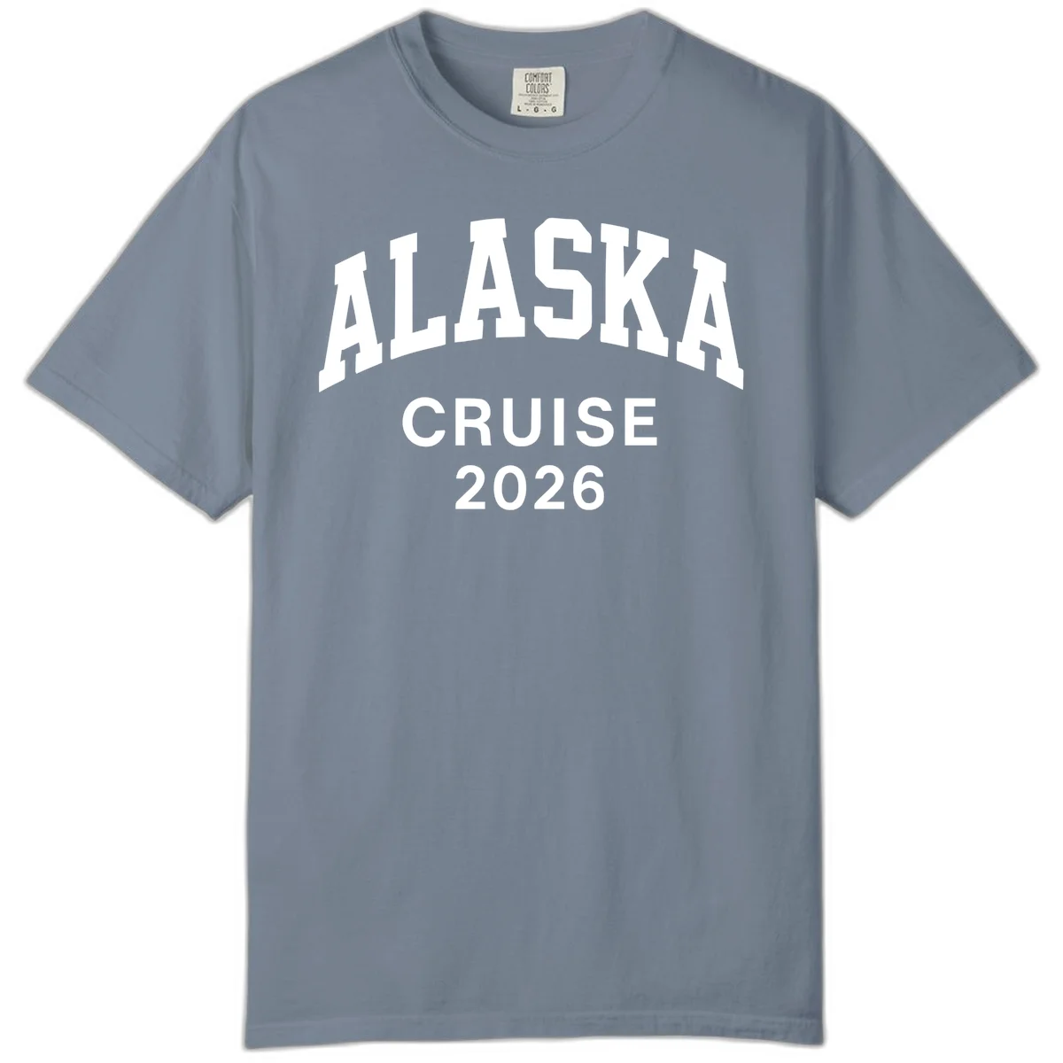 Alaska Cruise 2026 Adventure Comfort Color in Blue Jean