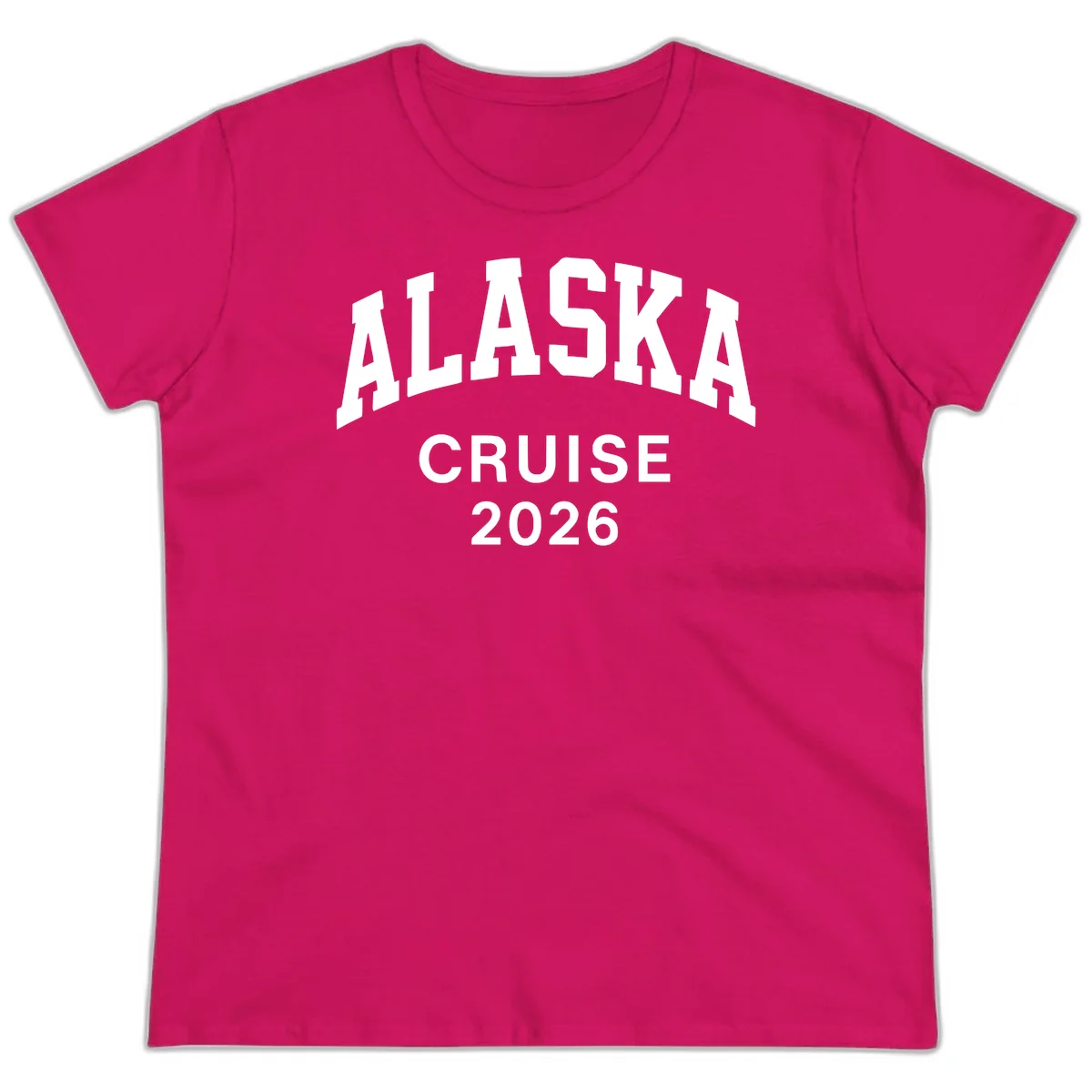 Alaska Cruise 2026 Bold Text Design Ladies Tee in Heliconia