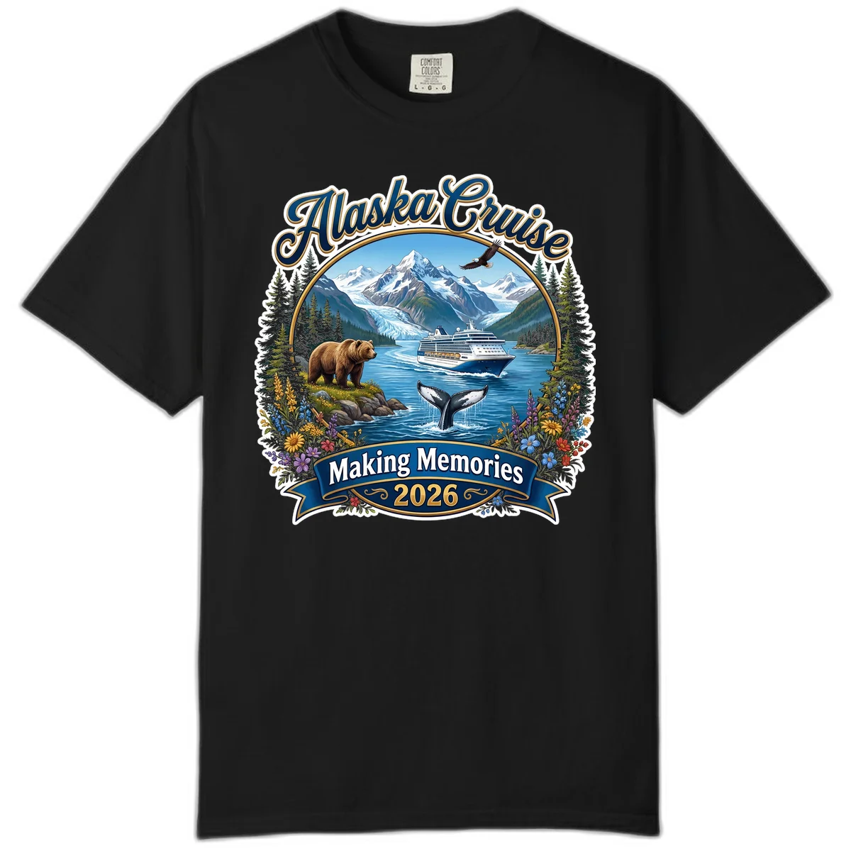 Alaska Cruise Making Memories 2026 Comfort Color Tee in Black