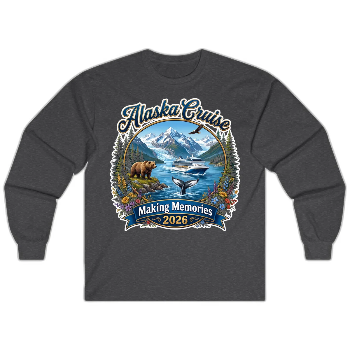 Alaska Cruise Making Memories 2026 Long Sleeve Tee in Dark Heather