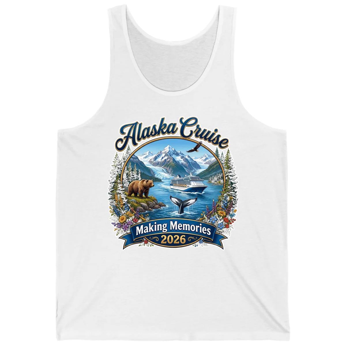 Alaska Cruise Making Memories 2026 Tank Top in White