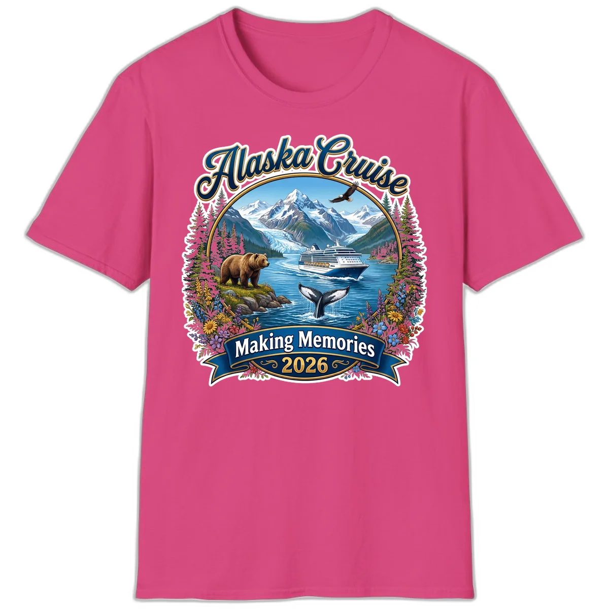 Alaska Cruise Making Memories 2026 T-Shirt in Heliconia