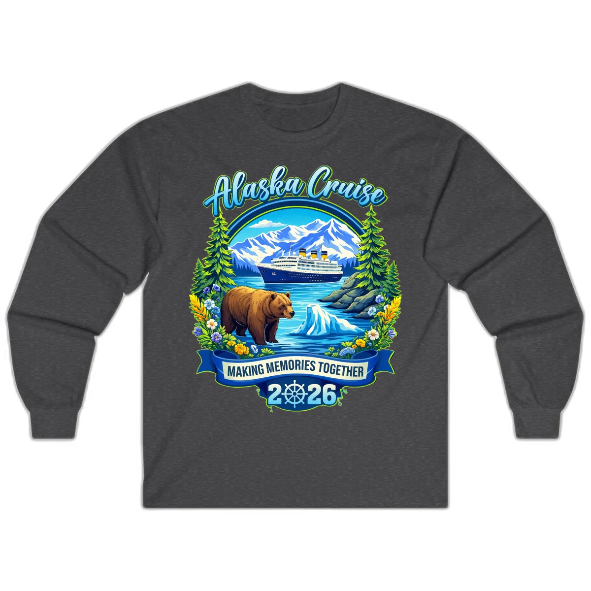 Alaska Cruise Making Memories Together 2026 Long Sleeve T-Shirt in Dark Heather