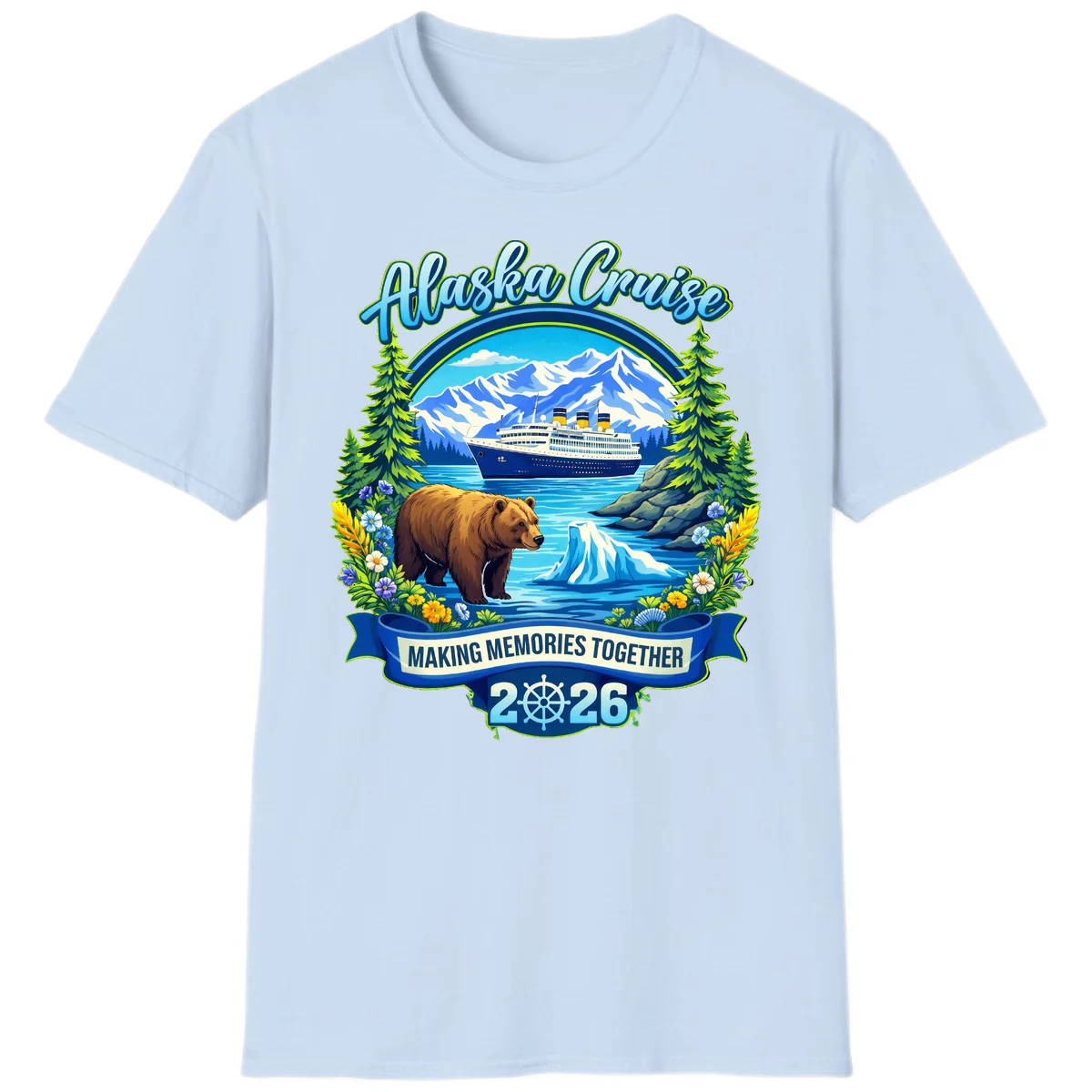 Alaska Cruise Making Memories Together 2026 T-Shirt in Light Blue