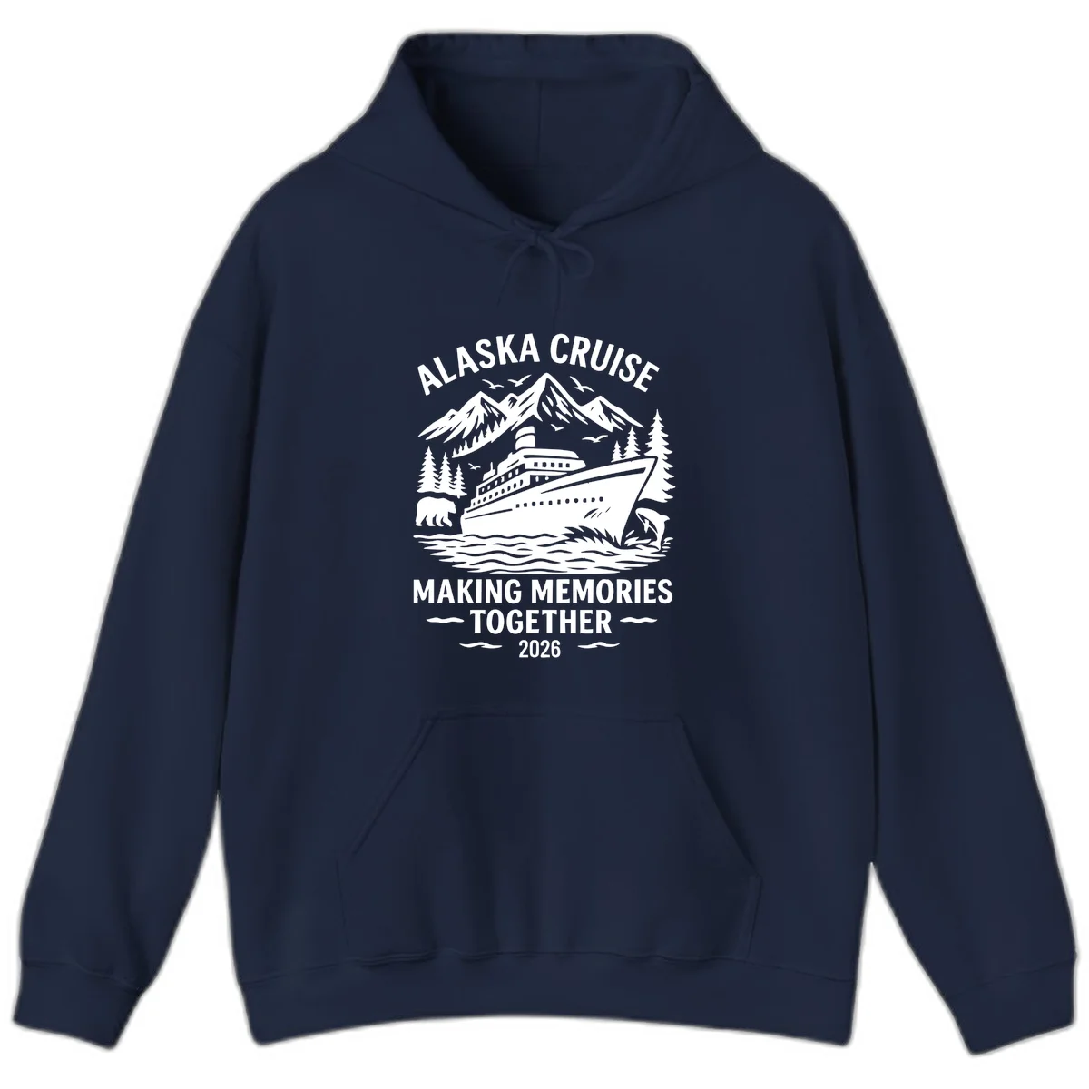Alaska Cruise Making Memories Together 2026 Hoodie in Navy