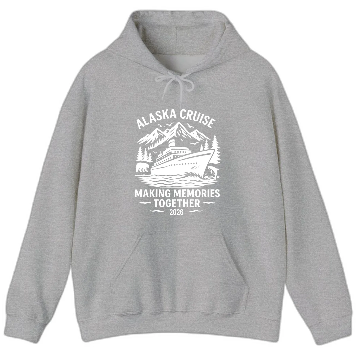 Alaska Cruise Making Memories Together 2026 Hoodie in Sport Grey