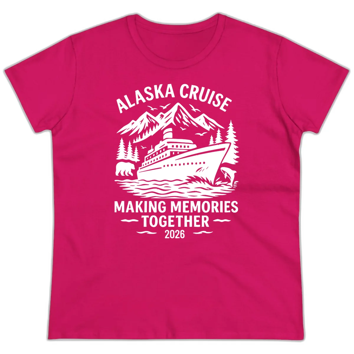Alaska Cruise Making Memories Together 2026 Ladies Tee in Heliconia