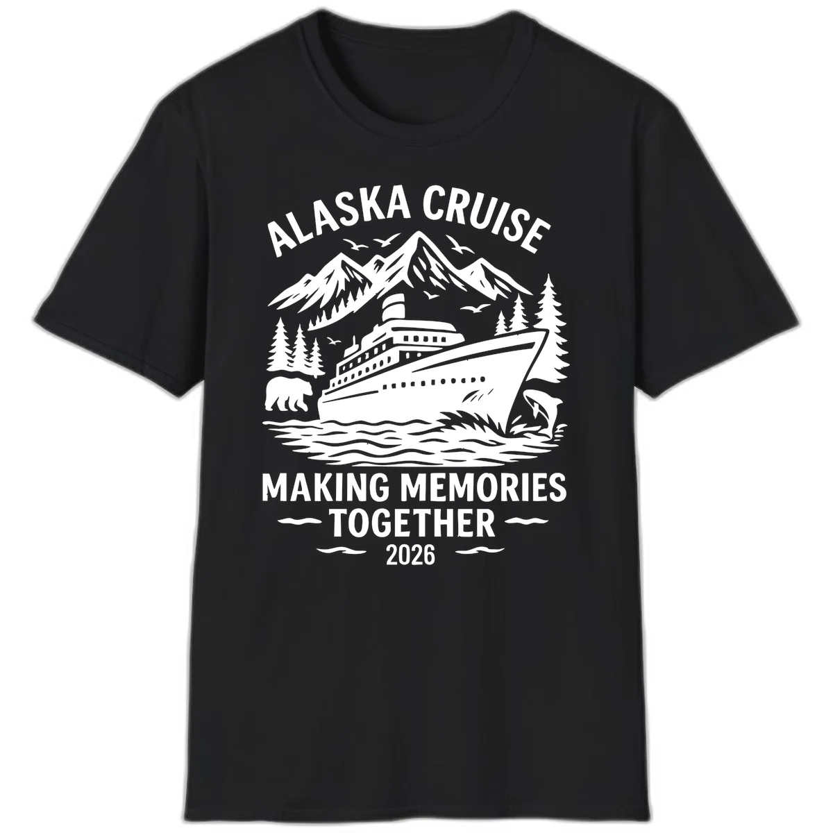 Alaska Cruise Making Memories Together 2026 T-Shirt in Black