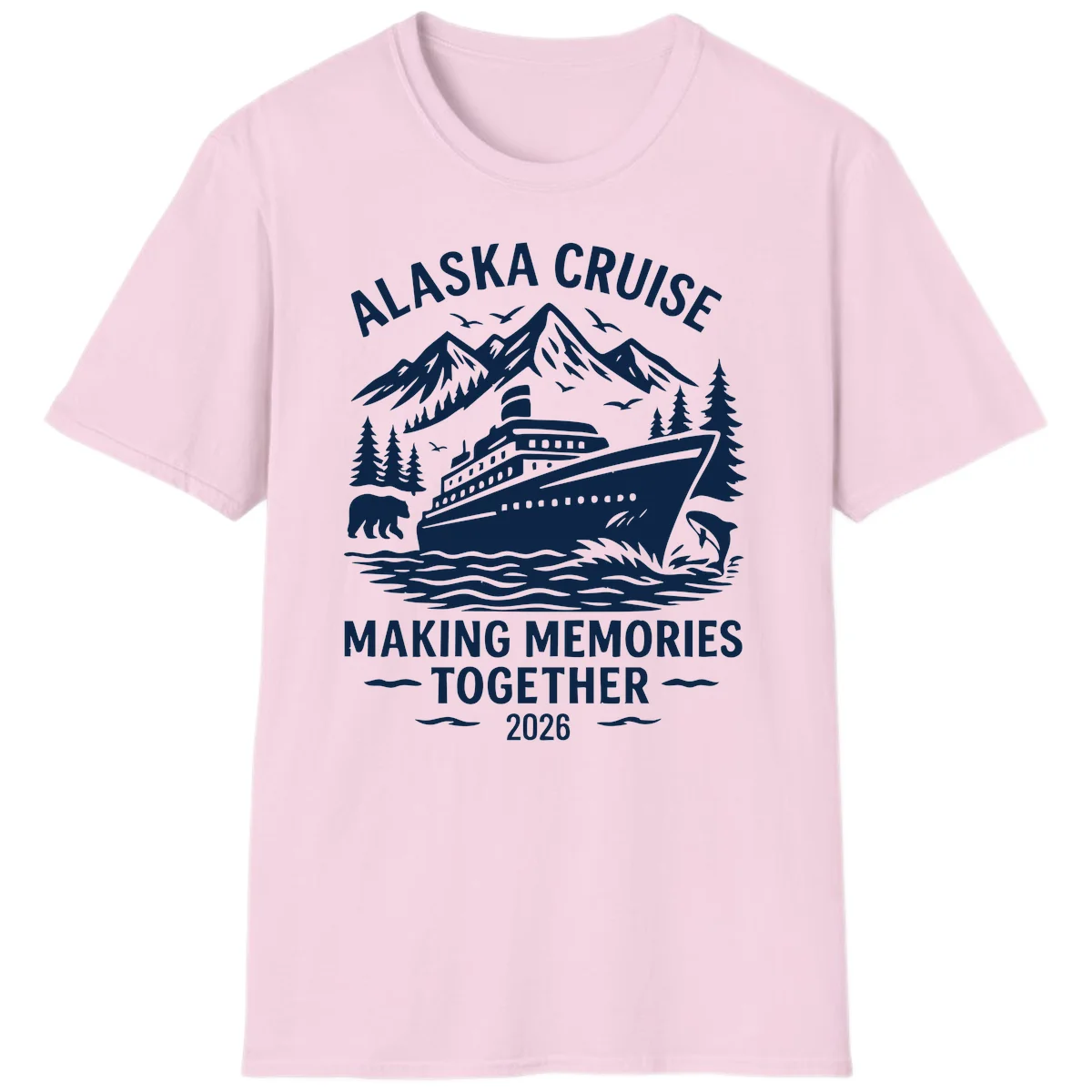 Alaska Cruise Making Memories Together 2026 T-Shirt in Light Pink