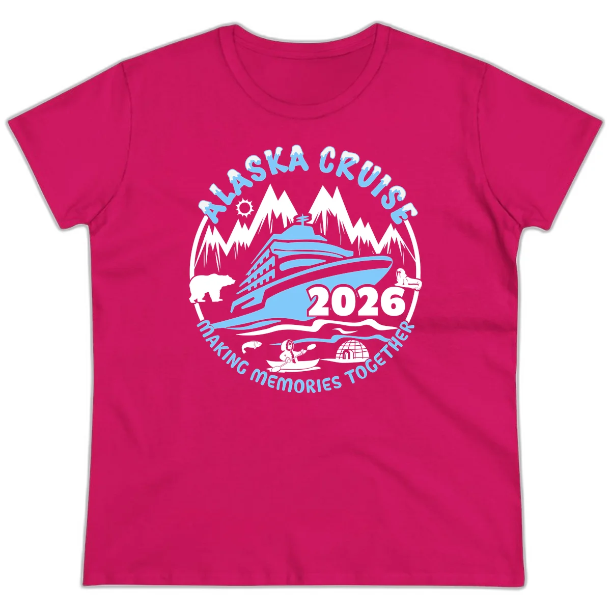 Alaska Cruise Making Memories Together Ladies Tee in Heliconia