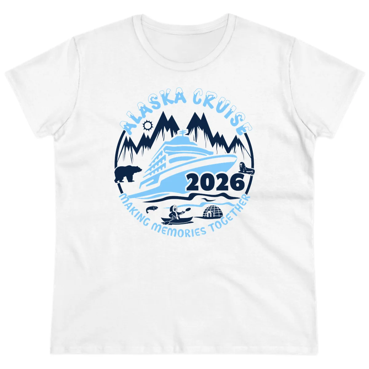 Alaska Cruise Making Memories Together Ladies Tee in White