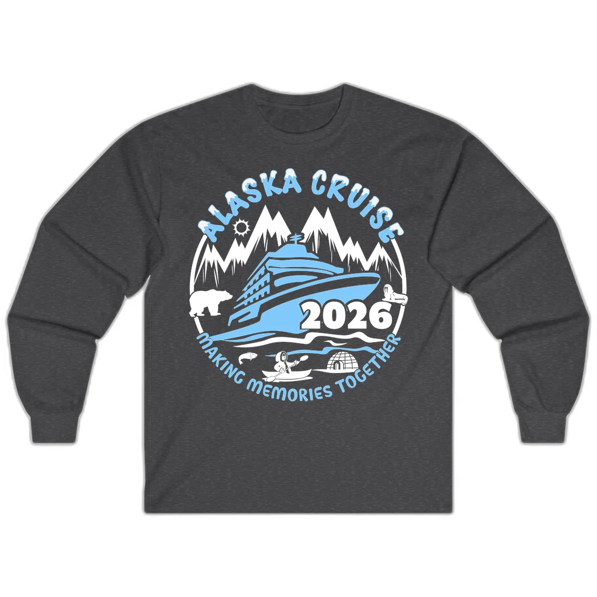 Alaska Cruise Making Memories Together Long Sleeve in Dark Heather