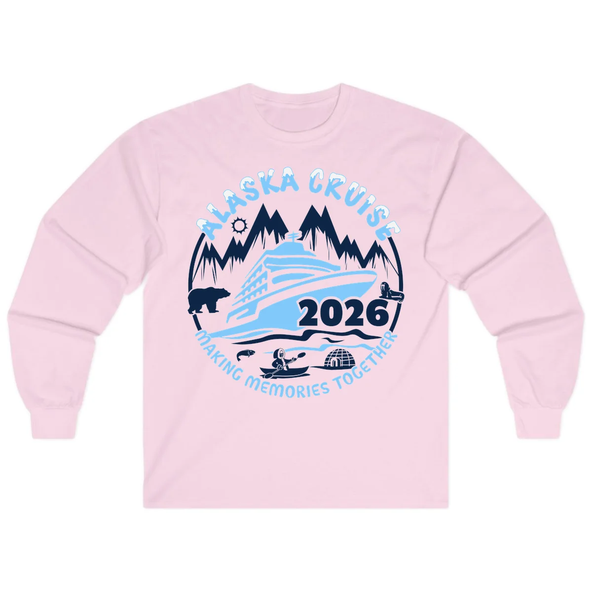 Alaska Cruise Making Memories Together Long Sleeve in Light Pink
