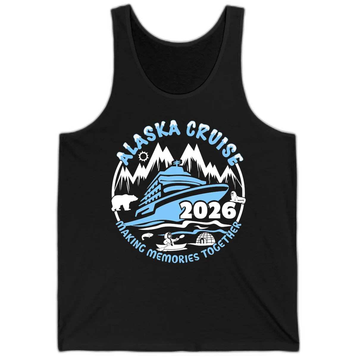 Alaska Cruise Making Memories Together Tank in Black