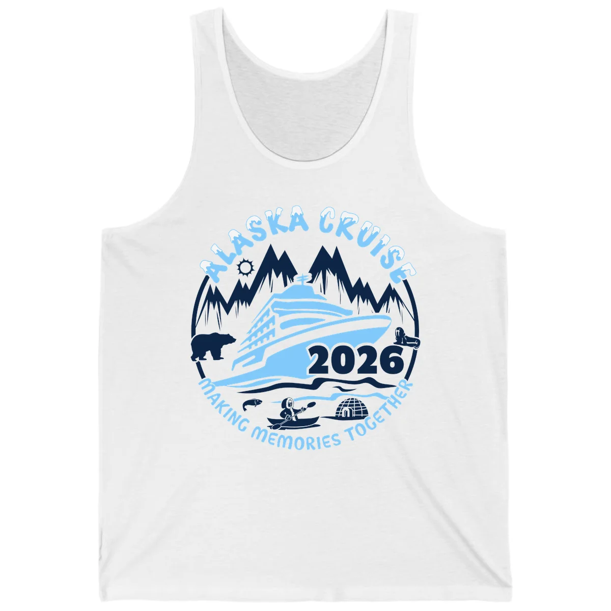 Alaska Cruise Making Memories Together Tank in White