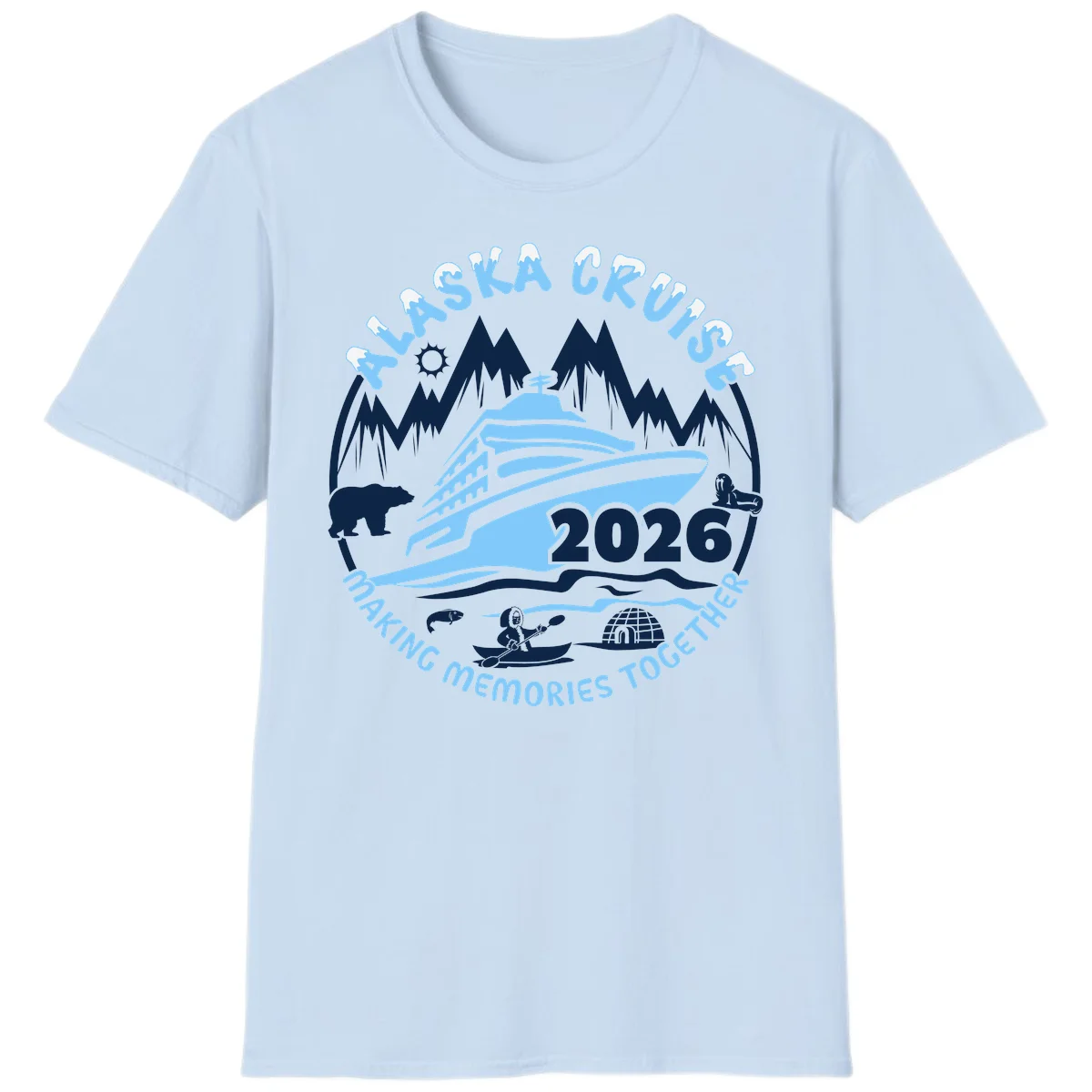 Alaska Cruise Making Memories Together T-Shirt in Light Blue