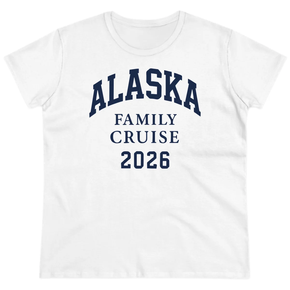 Alaska Family Cruise 2026 Ladies Tee in White