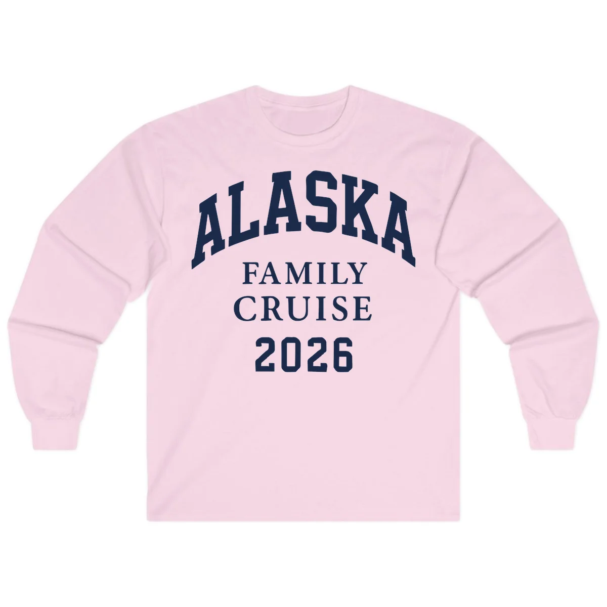 Alaska 2026 Family Cruise Long Sleeve in Light Pink