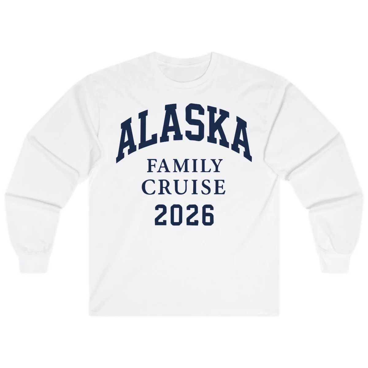 Alaska 2026 Family Cruise Long Sleeve in White