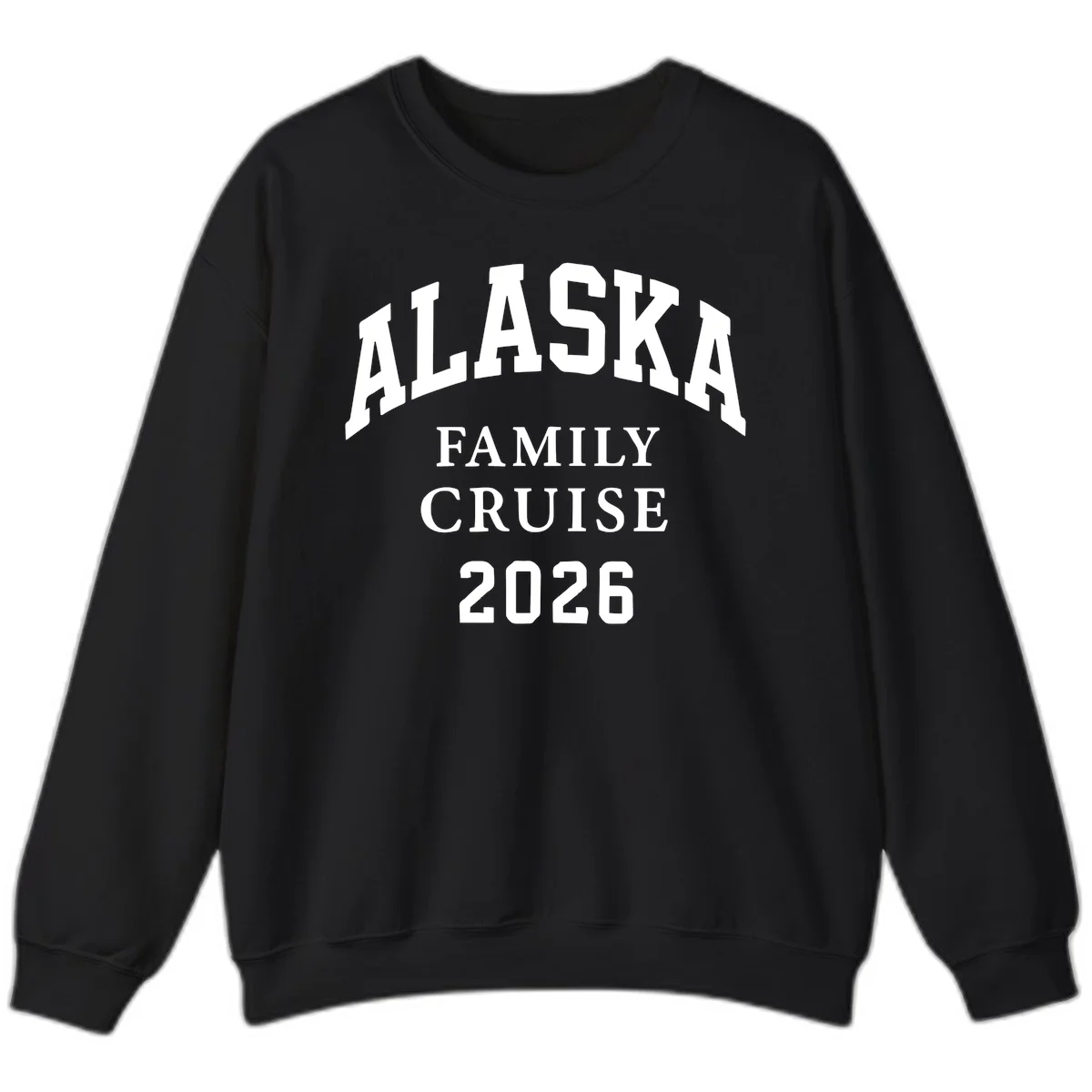 Alaska Family Cruise 2026 Crewneck Sweatshirt in Black