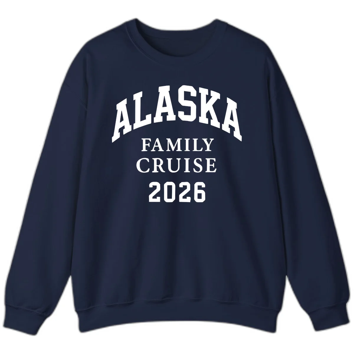 Alaska 2026 Family Cruise Sweatshirt in Navy