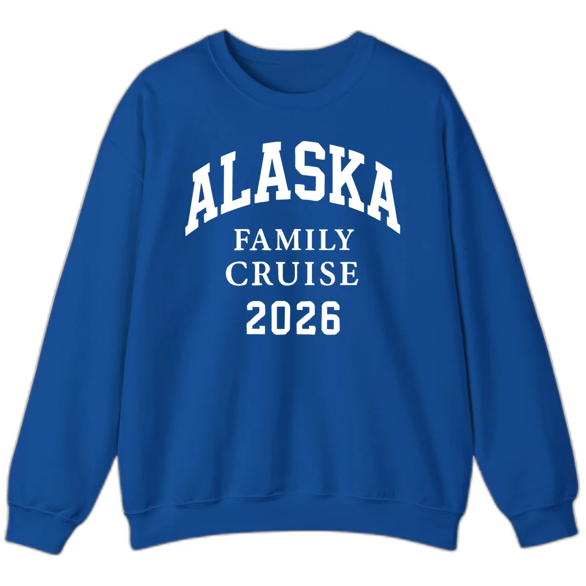 Alaska 2026 Family Cruise Sweatshirt in Royal