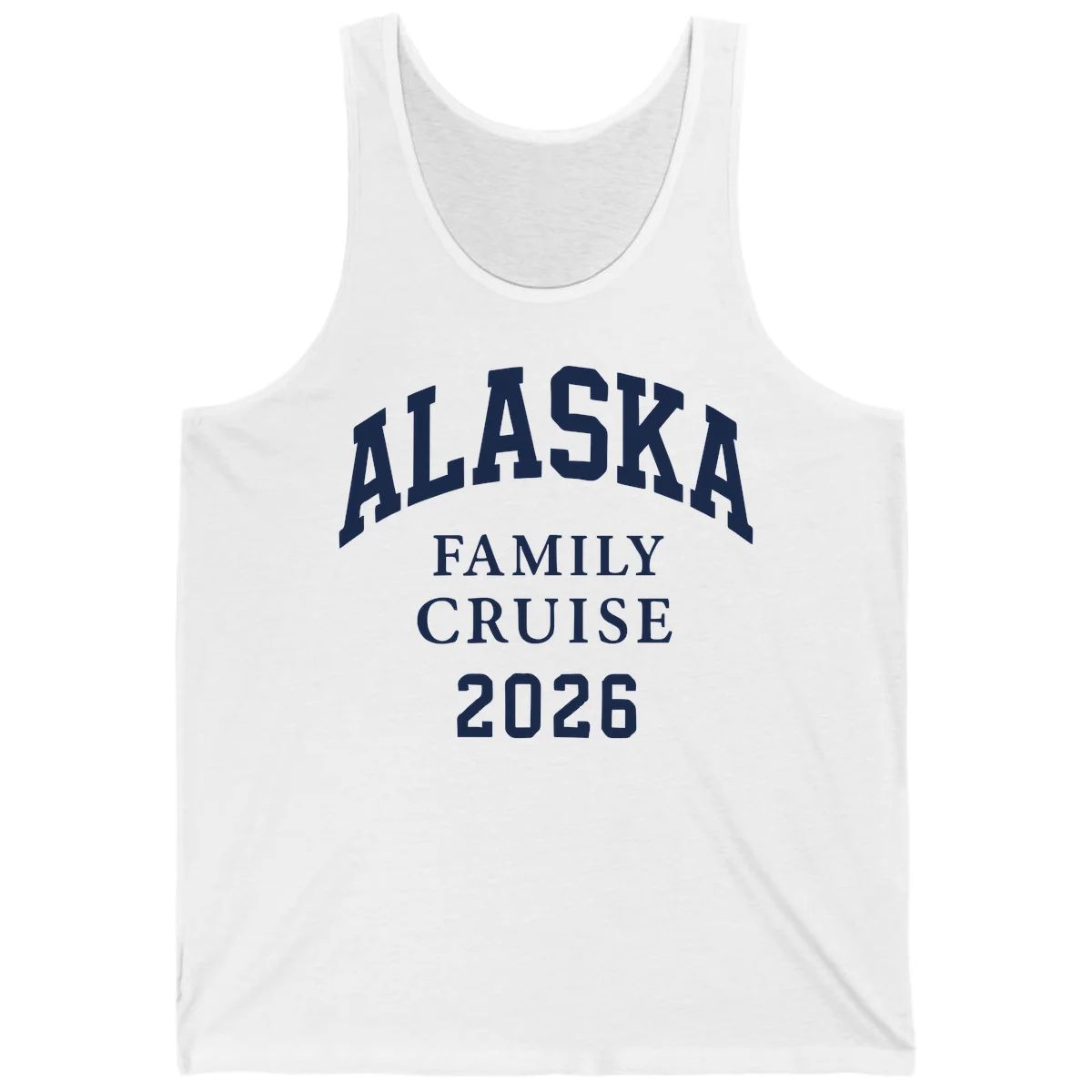 Alaska Family Cruise 2026 Tank Top in White